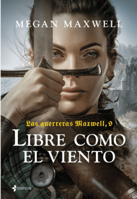 LAS GUERRERAS MAXWELL 9 LIBRE COMO EL VIENTO1