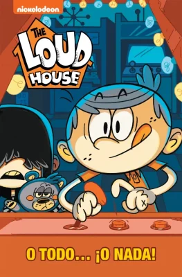 O TODO O NADA THE LOUD HOUSE 61