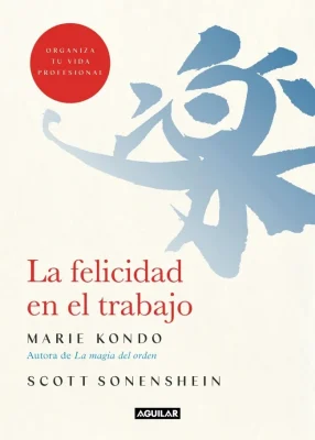 LA FELICIDAD EN EL TRABAJO1