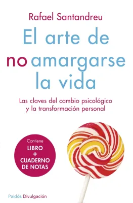 EL ARTE DE NO AMARGARSE LA VIDA1