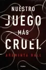 NUESTRO JUEGO MAS CRUEL1