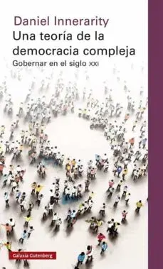 UNA TEORIA DE LA DEMOCRACIA COMPLEJA1