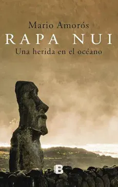RAPA NUI UNA HERIDA EN EL OCEANO1