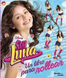 SOY LUNA UN LIBRO PARA ROLLEAR1