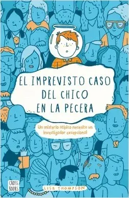 EL IMPREVISTO CASO DEL CHICO EN LA PECERA1