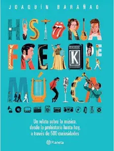 HISTORIA FREAK DE LA MUSICA1