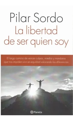 LA LIBERTAD DE SER QUIEN SOY1
