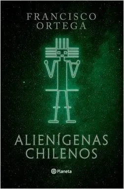 ALIENIGENAS CHILENOS1