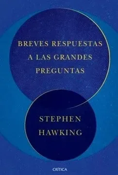 BREVES RESPUESTAS A LAS GRANDES PREGUNTAS1