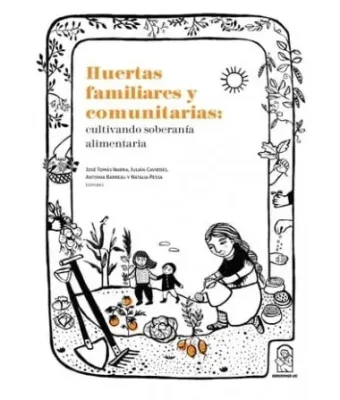 HUERTAS FAMILIARES Y COMUNITARIAS1