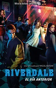 RIVERDALE EL DIA ANTERIOR1