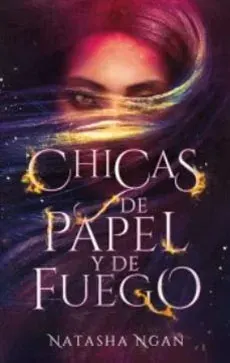 CHICAS DE PAPEL Y DE FUEGO1