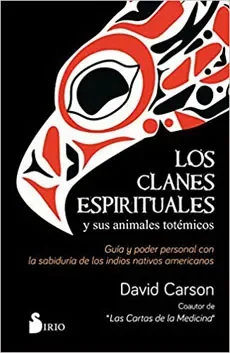 LOS CLANES ESPIRITUALES Y SUS ANIMALES TOTEMICOS1