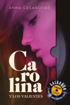 CAROLINA Y LOS VALIENTES1