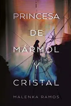 PRINCESA DE MARMOL Y CRISTAL1