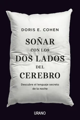 SOÑAR CON LOS DOS LADOS DEL CEREBRO1