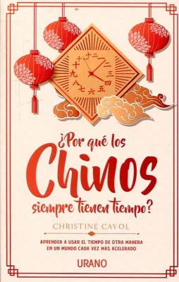 POR QUE LOS CHINOS SIEMPRE TIENEN TIEMPO1