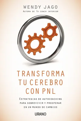TRANSFORMA TU CEREBRO CON PNL1