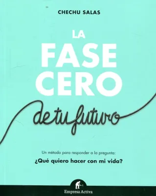 LA FASE CERO DE TU FUTURO1