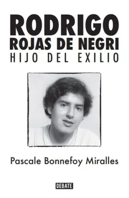 RODRIGO ROJAS DE NEGRI HIJO DEL EXILIO2