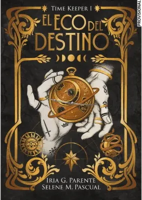 EL ECO DEL DESTINO TIME KEEPER 12