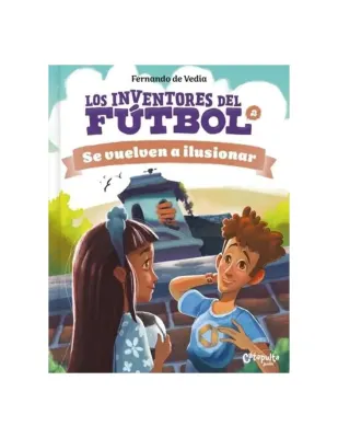 LOS INVENTORES DEL FURBOL 2 SE VUELVEM A ILUSIONAR1