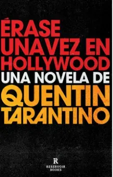 ERASE UNA VEZ EN HOLLYWOOD1