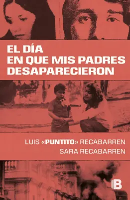 EL DIA EN QUE MIS PADRES DESAPARECIERON1