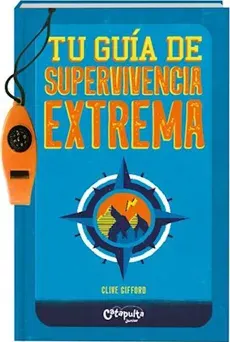 TU GUIA DE SUPERVIVENCIA EXTREMA1