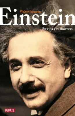 EINSTEIN SU VIDA Y SU UNIVERSO1