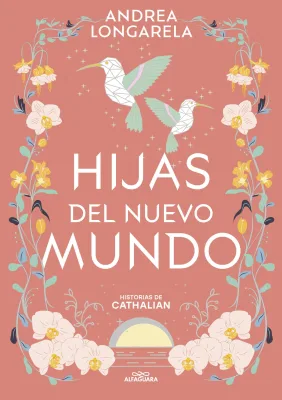 HIJAS DEL NUEVO MUNDO HISTORIAS DE CATHALIAN 31