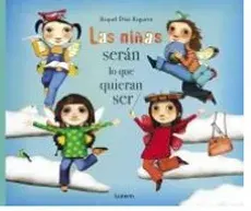 LAS NIÑAS SERAN LO QUE QUIERAN SER1