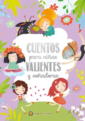 CUENTOS PARA NIÑAS VALIENTES Y SOÑADORAS2