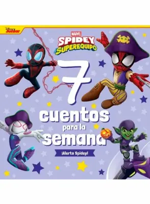 SPIDEY Y SU SUPEREQUIPO - 7 CUENTOS PARA LA SEMANA2