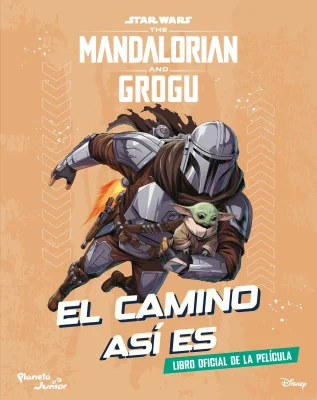 STAR WARS - THE MANDALORIAN AND GROGU - EL CAMINO ES ASI2