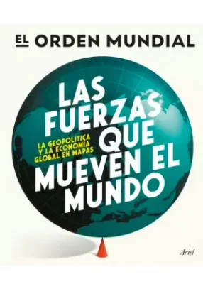LAS FUERZAS QUE MUEVEN EL MUNDO1