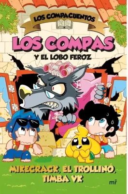 LOS COMPACUENTOS 3. LOS COMPAS Y EL LOBOS FEROZ2