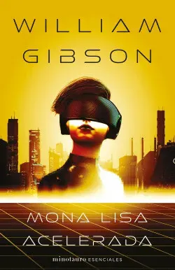 MONA LISA ACELERADA TRILOGIA DE SPRAWL 32