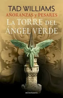 LA TORRE DEL ANGEL VERDE AÑORANZAS Y PESARES 41