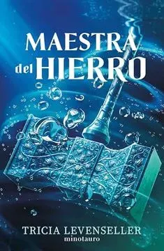 MAESTRA DEL HIERRO. FORJADORA DE ESPADAS 22