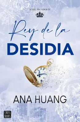REY DE LA DESIDIA (PECADOS 4)2