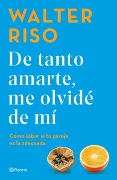 DE TANTO AMARTE ME OLVIDE DE MI1