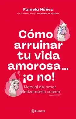 COMO ARRUINAR TU VIDA AMOROSA O NO1
