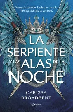 LA SERPIENTE Y LAS ALAS DE LA NOCHE (REINOS DE NYAXIA 1)1