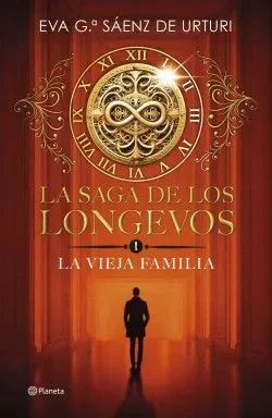 LA SAGA DE LOS LONGEVOS 1 LA VIEJA FAMILIA1