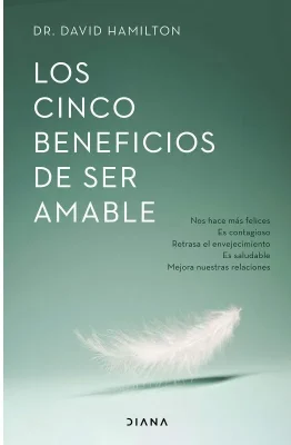 LOS CINCO BENEFICIOS DE SER AMABLE2