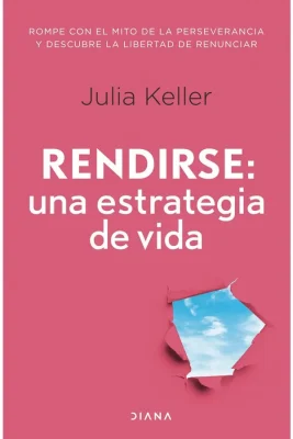 RENDIRSE. UNA ESTRATEGIA DE VIDA2