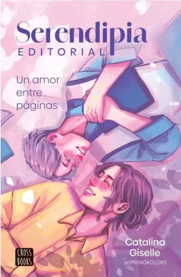 SERENDIPIA EDITORIAL UN AMOR ENTRE PAGINAS1