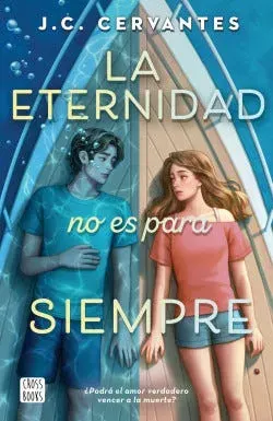 LA ETERNIDAD NO ES PARA SIEMPRE1