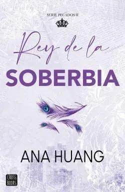 REY DE LA SOBERBIA (PECADOS 2)2